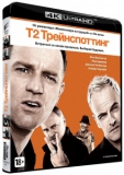Т2 Трейнспоттинг (На игле 2) [4K UHD Blu-Ray]