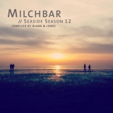 Blank & Jones ‎– Milchbar, Seaside Season 12 [CD] Import