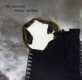 Jo Passed ‎– Their Prime [CD] Import