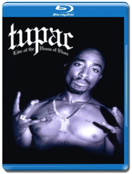 Tupac - Live at the House of Blues [Blu-Ray]
