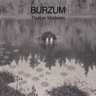 Burzum - Thulêan Mysteries [2LP] Import