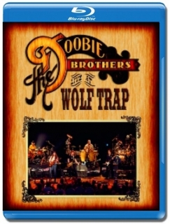 The Doobie Brothers / Live at Wolf Trap [Blu-Ray]