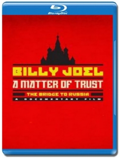 Billy Joel - A Matter of Trust - The Bridge to Russia (Blu-Ray)