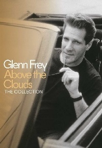 Glenn Frey – Above The Clouds - The Collection [DVD]
