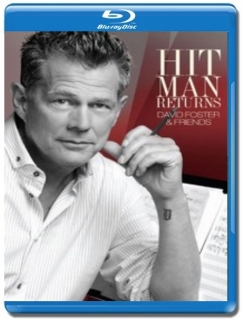 David Foster And Friends: Hit Man Returns [Blu-Ray]