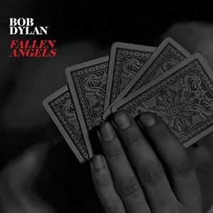 Bob Dylan / Fallen Angels [CD] Import