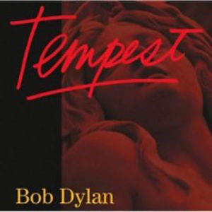Bob Dylan / Tempest [CD] Import