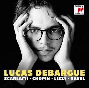 Debargue Lucas - Scarlatti, Chopin, Liszt, Ravel [CD] Import