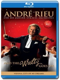 Andre Rieu / And The Waltz Goes On [Blu-Ray]