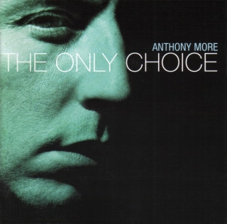 Anthony More / The Only Choice [CD] Import