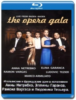 The Opera Gala / Live from Baden-Baden [Blu-Ray]