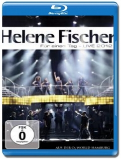 Helene Fischer / Für einen Tag Live [Blu-Ray]