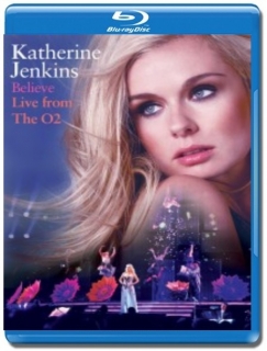 Katherine Jenkins / Believe Live From The O2 [Blu-Ray]