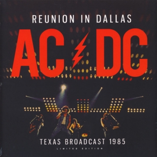 AC/DC ‎– Reunion In Dallas - Texas Broadcast 1985 [2хLP] Import