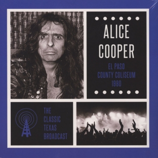 Alice Cooper – El Paso County Coliseum 1980 [2хLP] Import