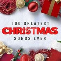 100 Greatest Christmas Songs Ever [СD]
