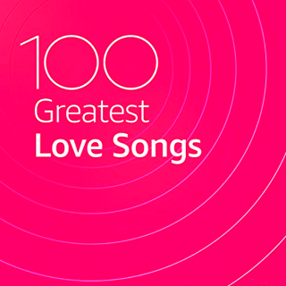 100 Greatest Love Songs [CD]