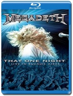 Megadeth: That One Night - Live in Buenos Aires (2005) [Blu-Ray]