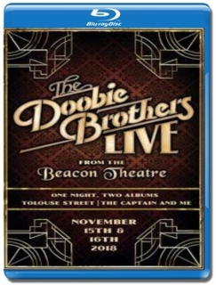 The Doobie Brothers - Live from the Beacon Theatre (2018) [Blu-Ray]