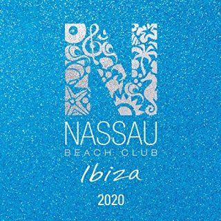 Nassau Beach Club Ibiza 2020 [2CD] Import