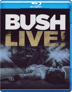 Bush ‎– Live! [Blu-Ray] Import