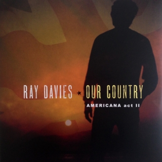Ray Davies ‎– Our Country: Americana Act II [2LP] Import