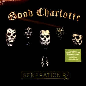 Good Charlotte ‎– Generation Rx [LP] Import