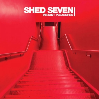 Shed Seven ‎– Instant Pleasures [LP] Import