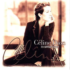 Céline Dion ‎– S'Il Suffisait D'Aimer [2LP] Import
