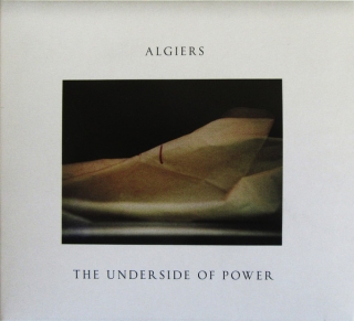 Algiers  ‎– The Underside Of Power [CD] Import