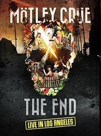 Motley Crue - The End Live In Los Angeles [DVD]
