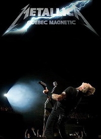 Metallica - Quebec Magnetic [2хDVD]