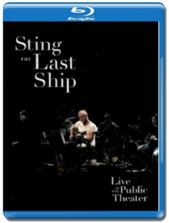 Sting / The Last Ship - Live At The Public Theater [Blu-Ray]